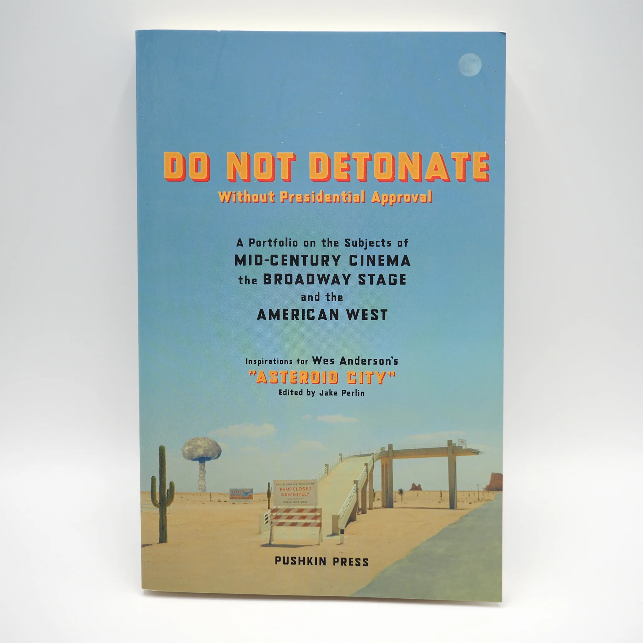 Do Not Detonate Without Presidential Approval - Paperback Book