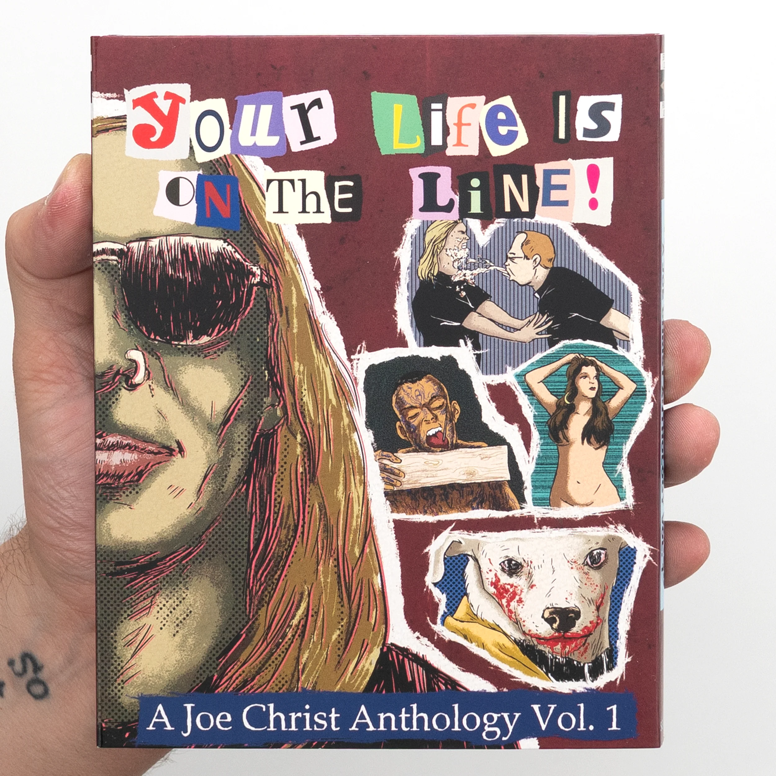 Your Life is on the Line!: A Joe Christ Anthology